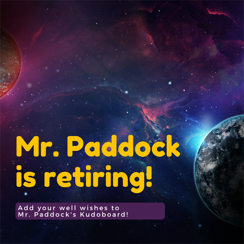 Mr. Paddock is retiring!